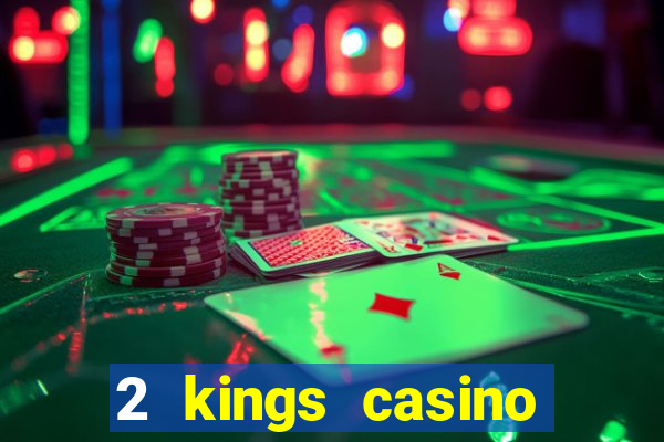 2 kings casino kings mountain nc