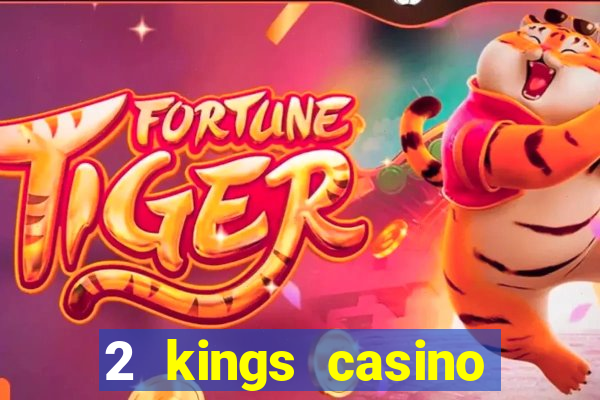 2 kings casino kings mountain nc