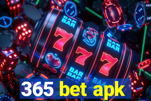 365 bet apk