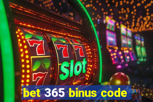 bet 365 binus code