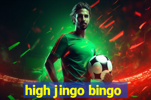 high jingo bingo