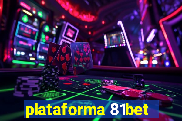 plataforma 81bet