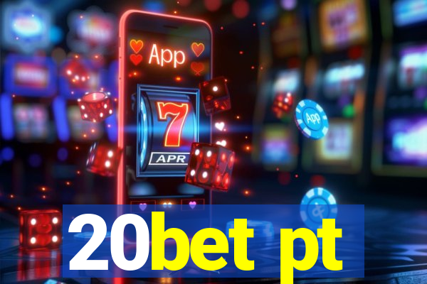 20bet pt