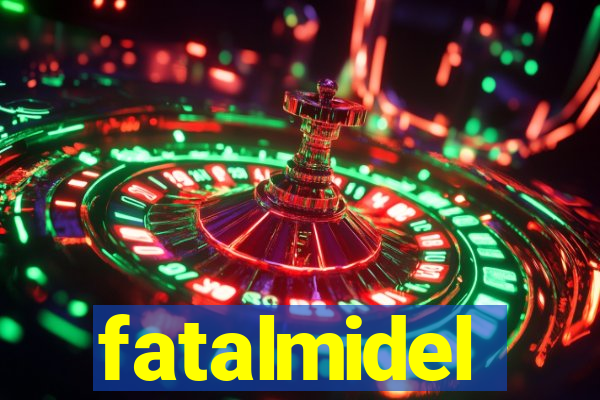 fatalmidel