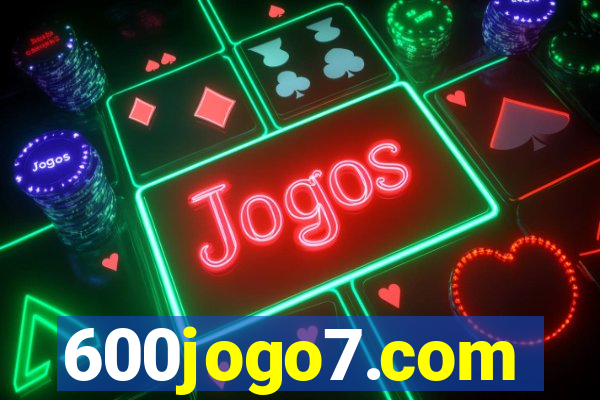 600jogo7.com