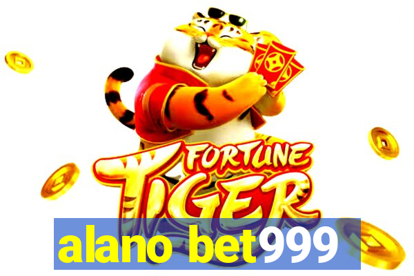 alano bet999