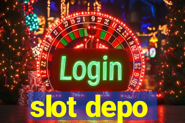 slot depo