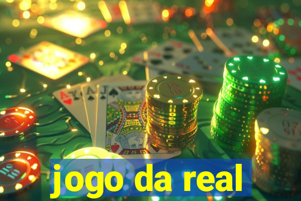 jogo da real