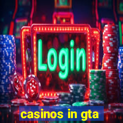 casinos in gta