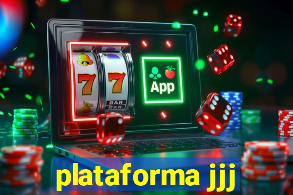 plataforma jjj