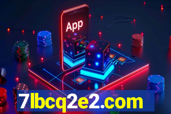 7lbcq2e2.com