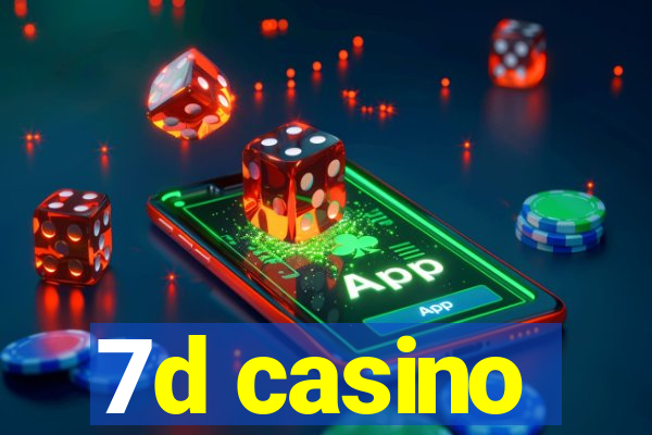 7d casino