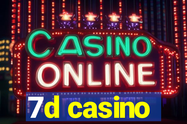 7d casino