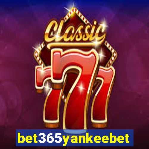 bet365yankeebet