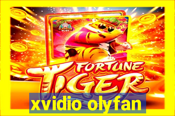 xvidio olyfan