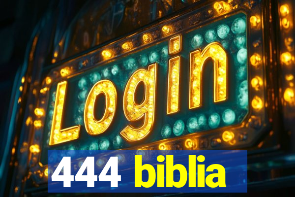 444 biblia