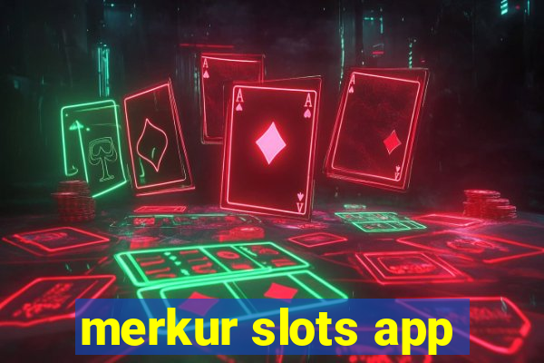 merkur slots app