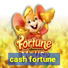 cash fortune