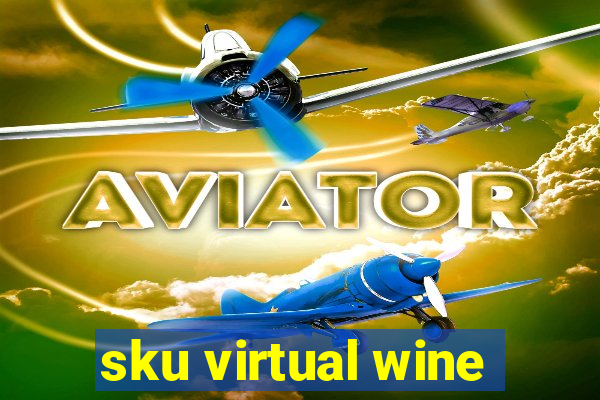 sku virtual wine