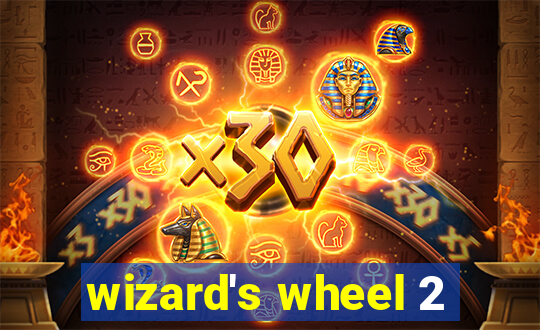 wizard's wheel 2