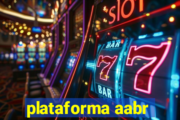 plataforma aabr