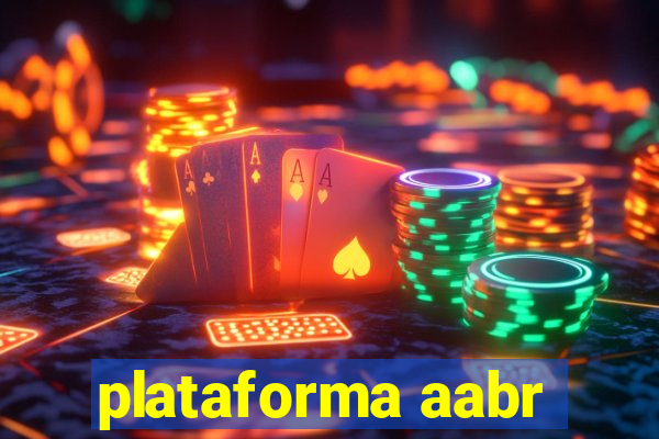 plataforma aabr