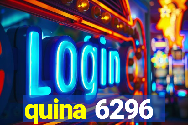 quina 6296