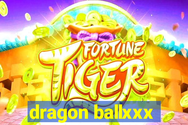 dragon ballxxx