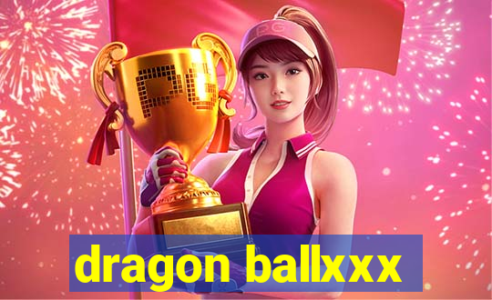 dragon ballxxx