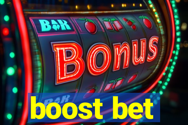 boost bet