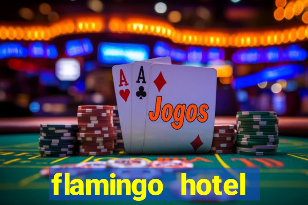 flamingo hotel casino las vegas