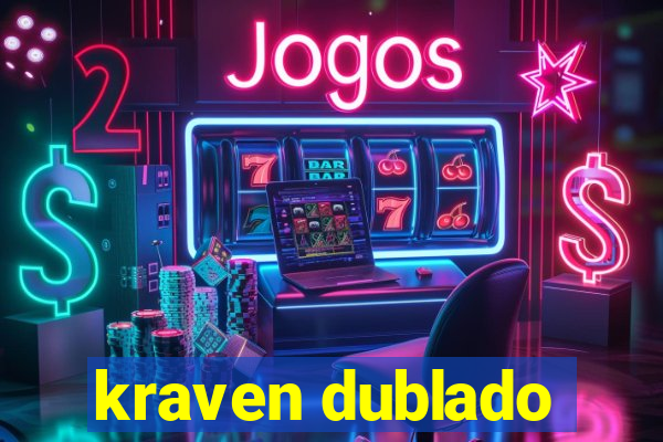 kraven dublado