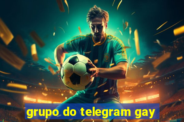 grupo do telegram gay