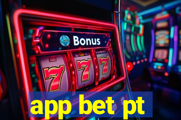 app bet pt