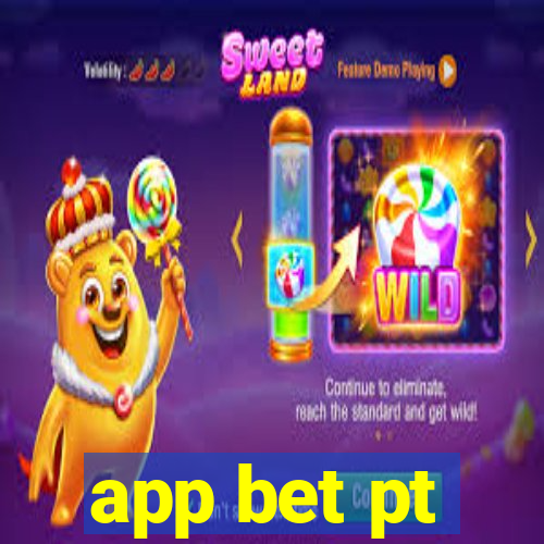 app bet pt