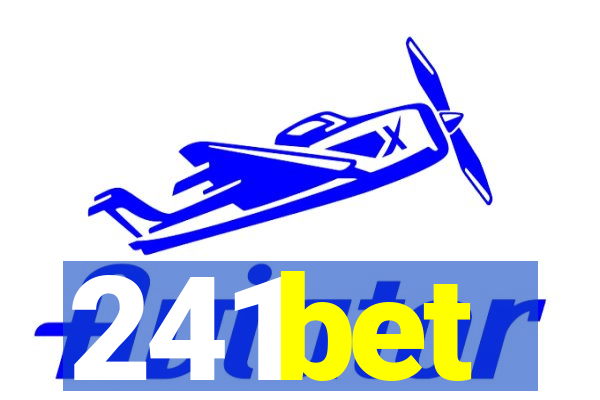 241bet