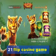 21 flip casino game