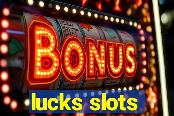 lucks slots