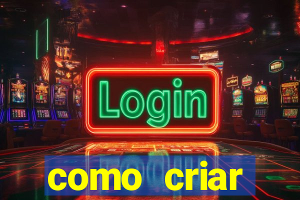 como criar plataforma de slots