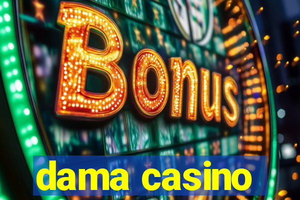 dama casino