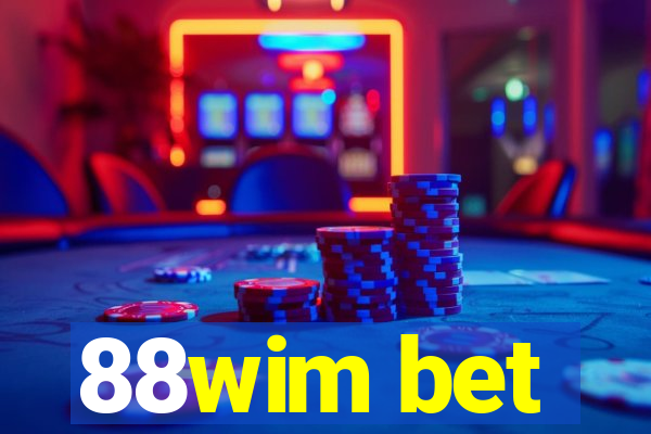 88wim bet