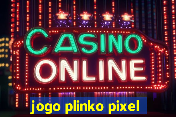 jogo plinko pixel