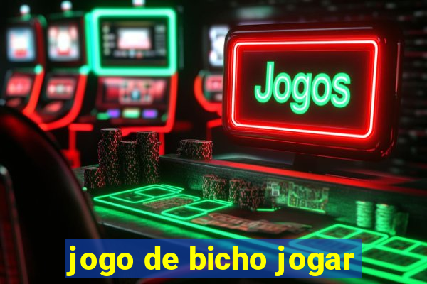 jogo de bicho jogar