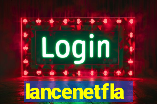 lancenetfla