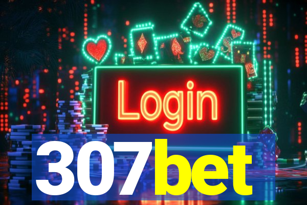 307bet