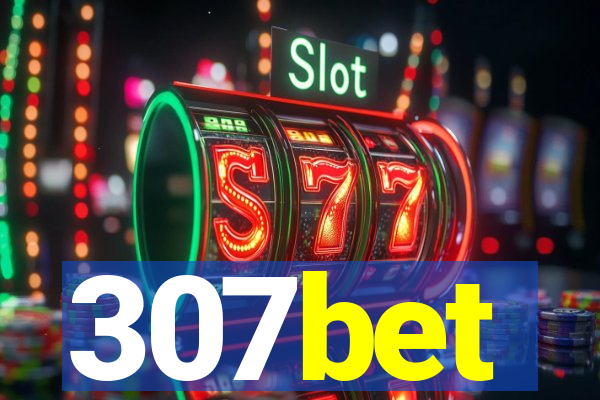 307bet