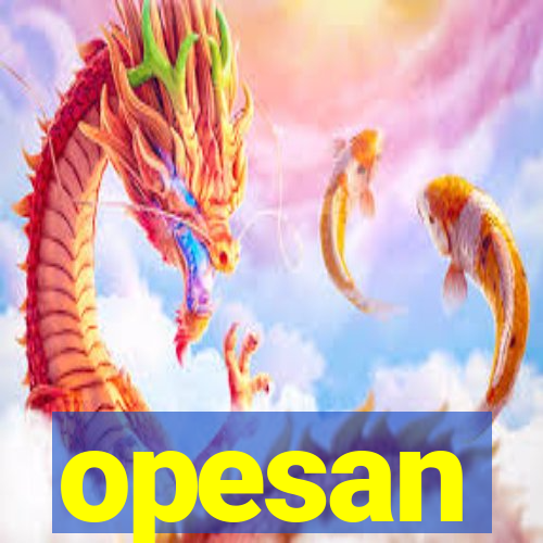 opesan