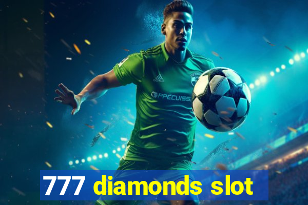 777 diamonds slot