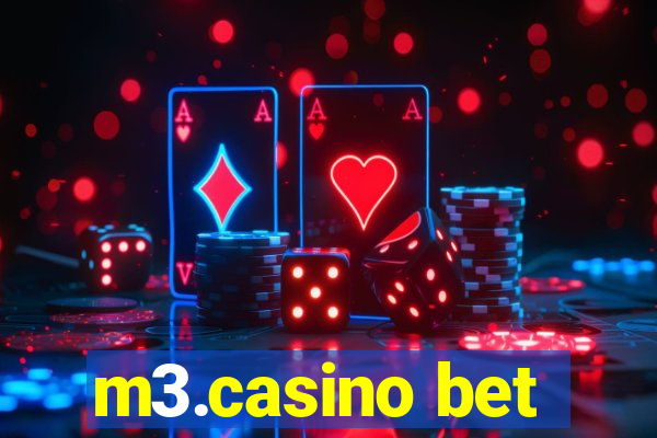 m3.casino bet