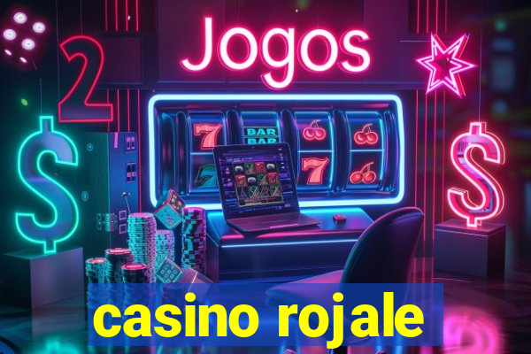 casino rojale